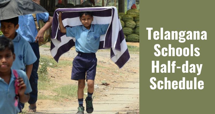 Telangana Schools Half-day schedule